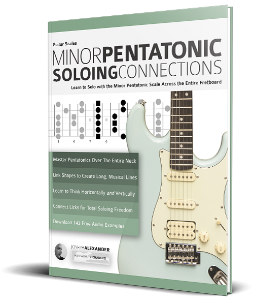 Guitar Scales Minor Pentatonic Soloing Connections