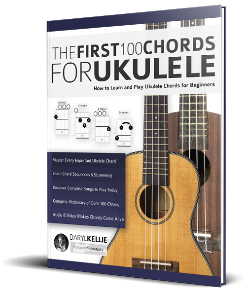 The First 100 Chords for Ukulele