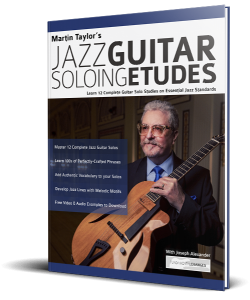 Martin Taylor's Jazz Guitar Soloing Etudes