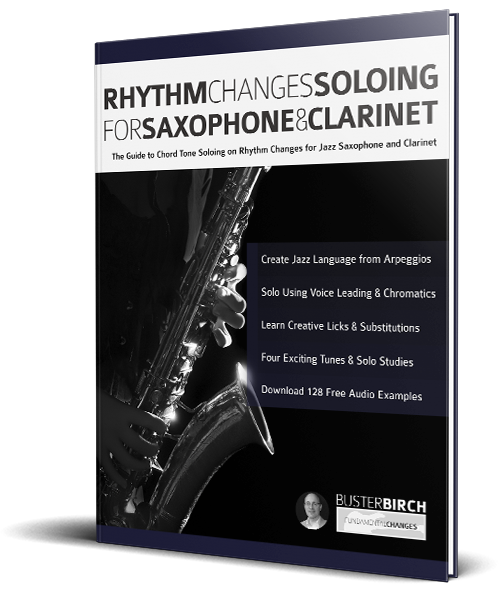 Rhythm Changes Soloing for Saxophone & Clarinet