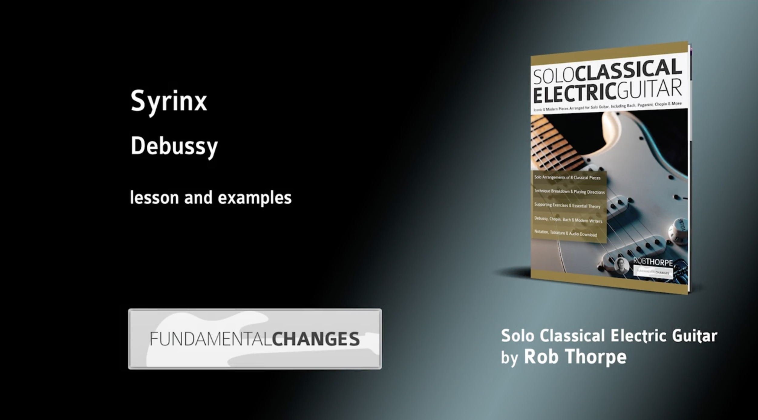 Solo Electric Classical Guitar Bonus Videos Fundamental Changes Music Book Publishing